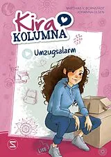 Fester Einband Kira Kolumna: Umzugsalarm von Johanna Olsen