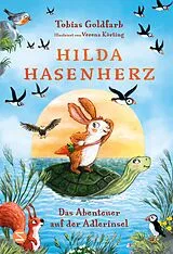 Fester Einband Hilda Hasenherz. Das Abenteuer auf der Adlerinsel von Tobias Goldfarb