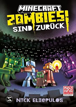 Fester Einband Minecraft. Zombies sind zurück! (Band 2) von Nick Eliopulos