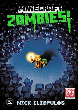 E-Book (epub) Minecraft. Zombies! (Band 1) von Nick Eliopulos