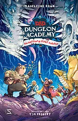 Fester Einband Dungeons & Dragons. Dungeon Academy. Die Hoffnung stirbt zuletzt von Madeleine Roux