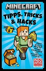 Kartonierter Einband Minecraft Tipps, Tricks & Hacks. Über 200 Game Changer für schnellen Erfolg von Tom Stone