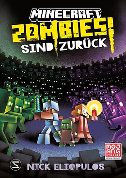 E-Book (epub) Minecraft. Zombies sind zurück! (Band 2) von Nick Eliopulos