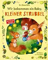 Fester Einband Wir bekommen ein Baby, kleiner Strubbel von Eliane Retz