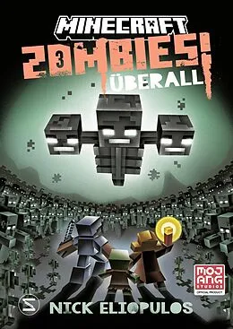 E-Book (epub) Minecraft. Zombies überall! (Band 3) von Nick Eliopulos