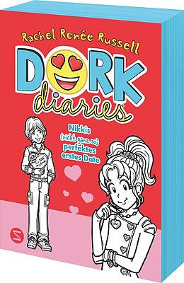 Kartonierter Einband DORK Diaries, Band 06: Nikkis (nicht ganz so) perfektes erstes Date von Rachel Renée Russell