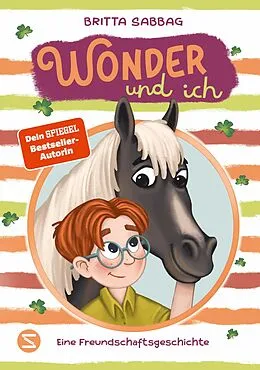 E-Book (epub) Wonder und ich. Eine Freundschaftsgeschichte (Band 1) von Britta Sabbag