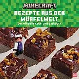 Fester Einband Minecraft. Rezepte aus der Würfelwelt. Das offizielle Koch- und Backbuch von Victoria Granof, Emma Carlson Berne, Danica Davidson