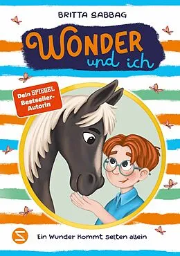 E-Book (epub) Wonder und ich. Ein Wunder kommt selten allein (Band 2) von Britta Sabbag