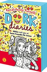 Kartonierter Einband DORK Diaries, Band 14: Nikkis (nicht ganz so) beste Freundin für immer von Rachel Renée Russell