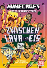 Fester Einband Minecraft Erste Leseabenteuer. Zwischen Lava und Eis von Caleb Zane Huett