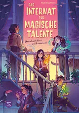 Fester Einband Das Internat für magische Talente. Unruhestifter willkommen! (Band 1) von Nicki Pau Preto
