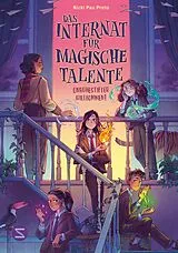 E-Book (epub) Das Internat für magische Talente. Unruhestifter willkommen! (Band 1) von Nicki Pau Preto