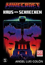 Fester Einband Minecraft. Haus der Schrecken von Angel Luis Colón