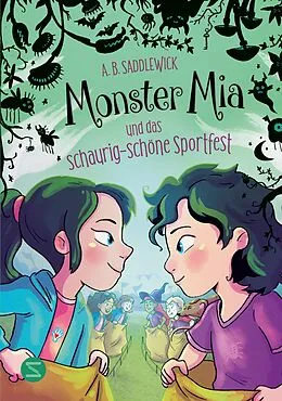 E-Book (epub) Monster Mia und das schaurig-schöne Sportfest (Band 2) von A. B. Saddlewick