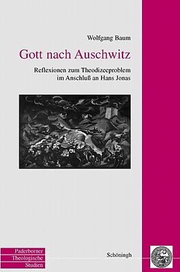 Kartonierter Einband Gott nach Auschwitz von Wolfgang Baum