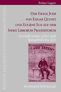 Fester Einband Der Ewige Jude von Edgar Quinet und Eugène Sue auf dem Index Librorum Prohibitorum von Tobias Lagatz