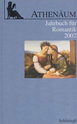Paperback Athenäum - 12. Jahrgang 2002 - Jahrbuch für Romantik von 