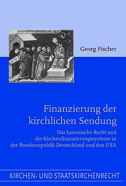 Kartonierter Einband Finanzierung der kirchlichen Sendung von Georg Fischer