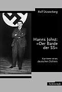 Hanns Johst: Der Barde der SS