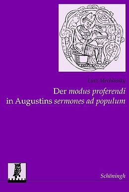 Paperback Der modus proferendi in Augustins sermones ad populum von Lutz Mechlinsky