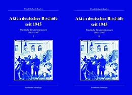 Fester Einband Akten deutscher Bischöfe seit 1945. Westliche Besatzungszonen 1945-1947 von Ulrich Helbach