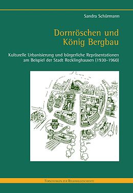 Kartonierter Einband Dornröschen und König Bergbau von Sandra Schürmann