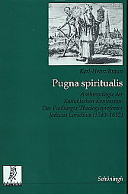 Kartonierter Einband Pugna spiritualis von Karl-Heinz Braun