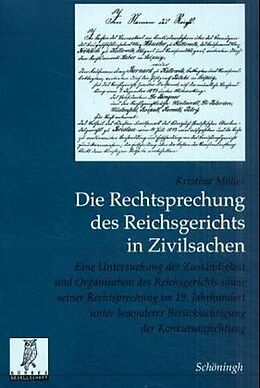Paperback Die Rechtsprechung des Reichgsgerichts in Zivilsachen von Kristina Möller