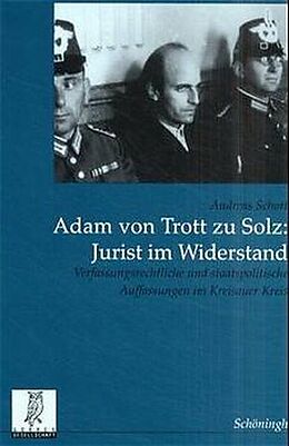 Paperback Adam von Trott zu Solz - Jurist im Widerstand von Andreas Schott