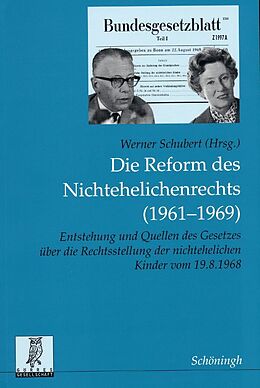 Paperback Die Reform des Nichtehelichenrechts (1961-1969) von 