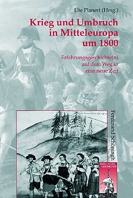 Fester Einband Krieg und Umbruch in Mitteleuropa um 1800 von 