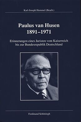 Fester Einband Paulus van Husen (1891-1971) von Karl-Joseph Hummel