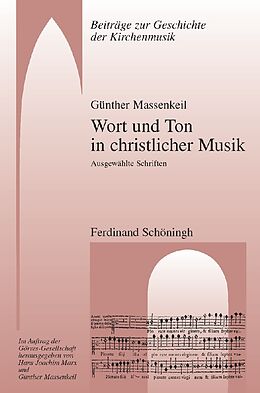 Kartonierter Einband Wort und Ton in christlicher Musik von Günther Massenkeil