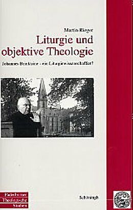Paperback Liturgie und objektive Theologie von Martin Rieger