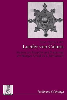 Kartonierter Einband Lucifer von Calaris von Anna Theresa Cibis