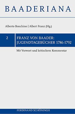 Kartonierter Einband Jugendtagebücher 17861793 von Franz von Baader