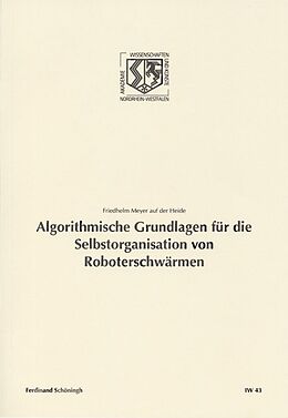 Paperback Algorithmische Grundlagen für die Selbstorganisation von Roboterschwärmen von Friedhelm Meyer auf der Heide
