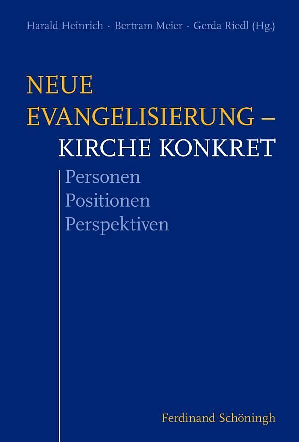 Neue Evangelisierung  Kirche konkret