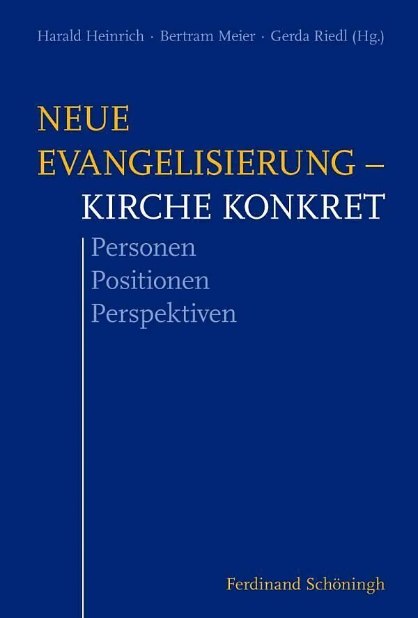 Neue Evangelisierung  Kirche konkret