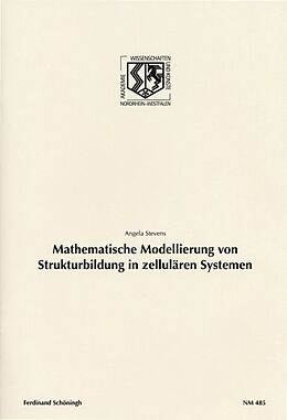 Paperback Mathematische Modellierung von Strukturbildung in zellulären Systemen von Angela Stevens