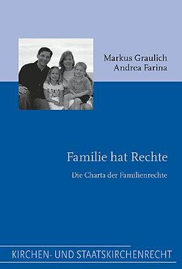 Kartonierter Einband Familie hat Rechte von Markus Graulich, Andrea Farina