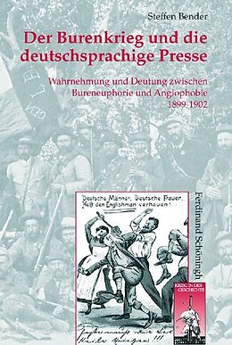 Fester Einband Der Burenkrieg und die deutschsprachige Presse von Steffen Bender