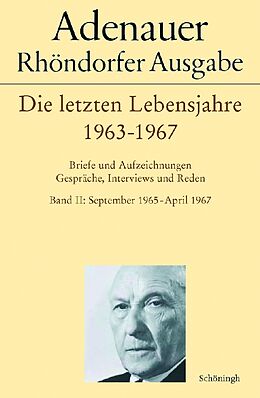 Fester Einband Adenauer - Die letzten Lebensjahre 1963-1967 von 