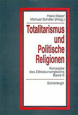 Paperback Totlitarismus und Politische Religionen, Band II von 