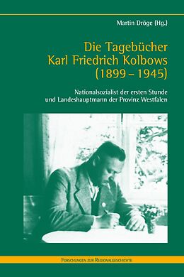 Fester Einband Die Tagebücher Karl Friedrich Kolbows (1899-1945) von 