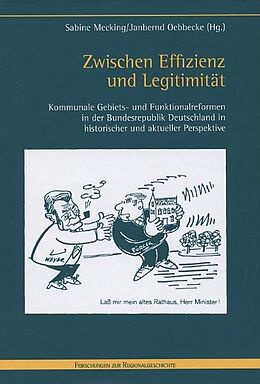 Fester Einband Zwischen Effizienz und Legitimität von Axel Bernstein, Jan Nikolas Dicke, Hans-Günter Henneke