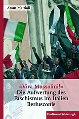 Kartonierter Einband »Viva Mussolini« von Aram Mattioli
