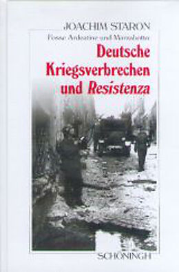 Kartonierter Einband Fosse Ardeatine und Marzabotto: Deutsche Kriegsverbrechen und Resistenza von Joachim Staron
