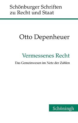 Fester Einband Vermessenes Recht von Otto Depenheuer